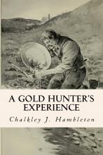 A Gold Hunter's Experience
